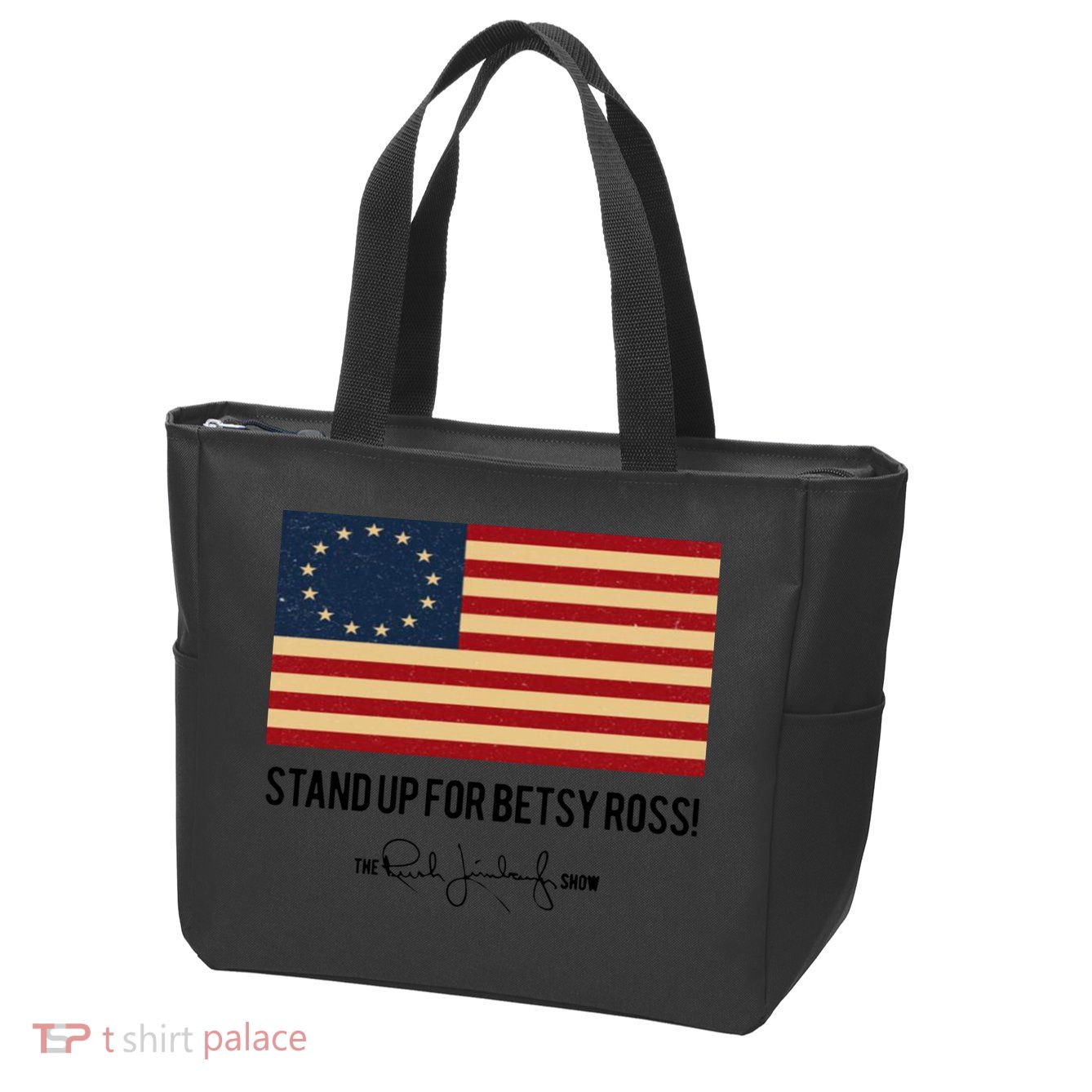 Rush Limbaugh Stand Up For Betsy Ross Flag Zip Tote Bag