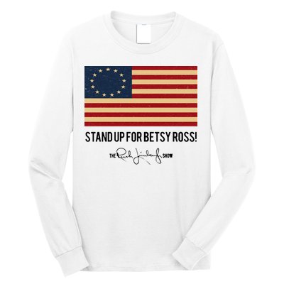Rush Limbaugh Stand Up For Betsy Ross Flag Long Sleeve Shirt