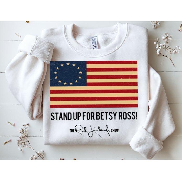 Rush Limbaugh Stand Up For Betsy Ross Flag Sweatshirt