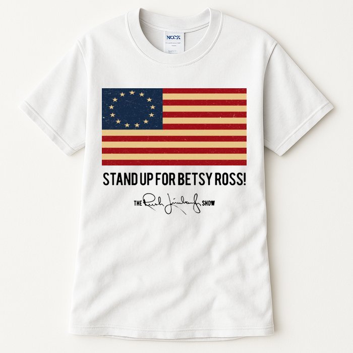 Rush Limbaugh Stand Up For Betsy Ross Flag Tall T-Shirt
