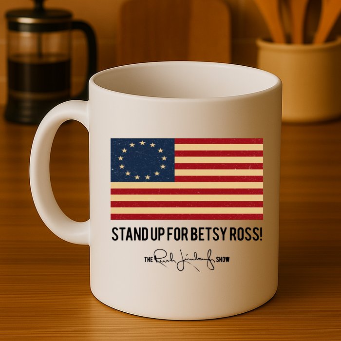 Rush Limbaugh Stand Up For Betsy Ross Flag Mug