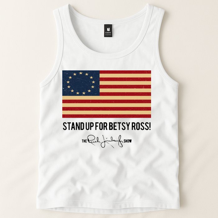 Rush Limbaugh Stand Up For Betsy Ross Flag Tank Top