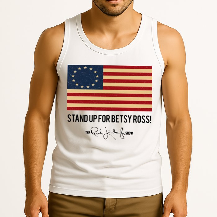 Rush Limbaugh Stand Up For Betsy Ross Flag Tank Top