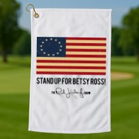 Rush Limbaugh Stand Up For Betsy Ross Flag Golf Towel