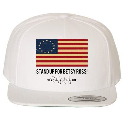 Rush Limbaugh Stand Up For Betsy Ross Flag Wool Snapback Cap