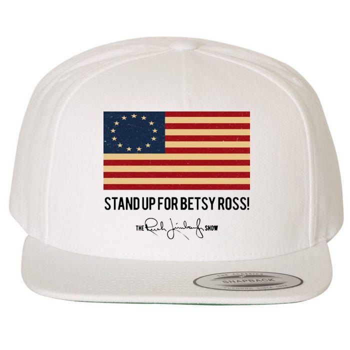 Rush Limbaugh Stand Up For Betsy Ross Flag Wool Snapback Cap