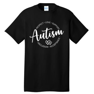 Respect Love Support Autism Awareness Month Tall T-Shirt