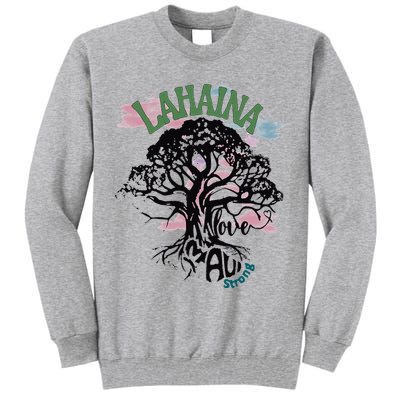 Retro Lahaina Strong Love Maui Support Hawaii Trees Tall Sweatshirt