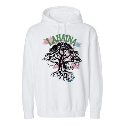 Retro Lahaina Strong Love Maui Support Hawaii Trees Garment-Dyed Fleece Hoodie