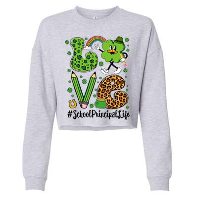 Retro Love School Principal Life St Patrick's Day Lucky Gift Cropped Pullover Crew