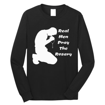 Real Like To Pray The Rosary Kneeling Man Long Sleeve Shirt