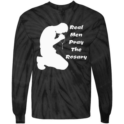 Real Like To Pray The Rosary Kneeling Man Tie-Dye Long Sleeve Shirt