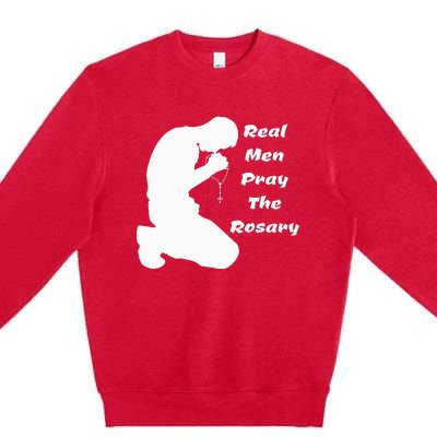 Real Like To Pray The Rosary Kneeling Man Premium Crewneck Sweatshirt