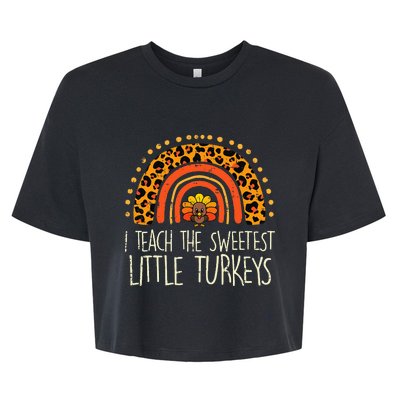 rainbow Leopard Teach Sweetest Turkeys Thanksgiving  Bella+Canvas Jersey Crop Tee