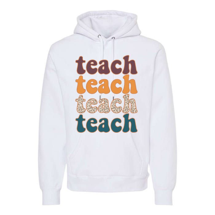 Retro Leopard Teach For Teacher Elementary School Premium Hoodie