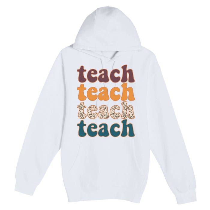 Retro Leopard Teach For Teacher Elementary School Premium Pullover Hoodie