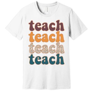 Retro Leopard Teach For Teacher Elementary School Premium T-Shirt