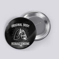 Rebuilt Lung Transplant Survivor Lung Transplant Recovery Button