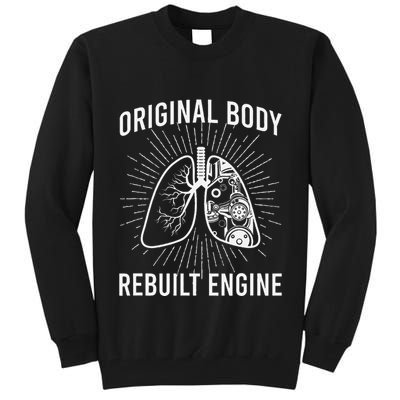 Rebuilt Lung Transplant Survivor Lung Transplant Recovery Tall Sweatshirt