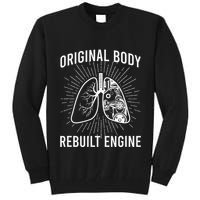 Rebuilt Lung Transplant Survivor Lung Transplant Recovery Tall Sweatshirt