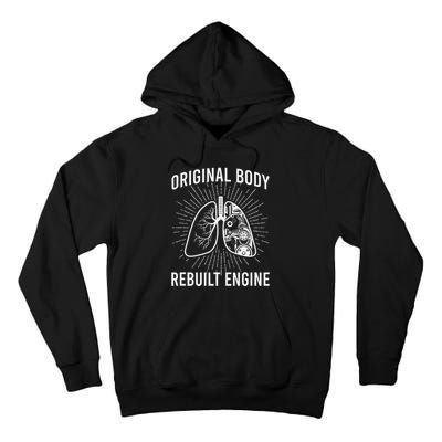 Rebuilt Lung Transplant Survivor Lung Transplant Recovery Tall Hoodie