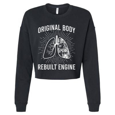 Rebuilt Lung Transplant Survivor Lung Transplant Recovery Cropped Pullover Crew