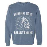 Rebuilt Lung Transplant Survivor Lung Transplant Recovery Garment-Dyed Sweatshirt