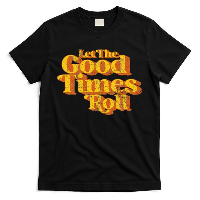 Retro Let The Good Times Roll T-Shirt