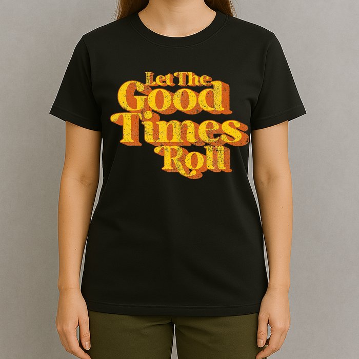 Retro Let The Good Times Roll T-Shirt