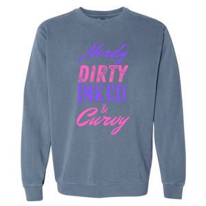 Reading Lovers Tattoo Design Nerdy Dirty Inked And Curvy Gift Garment-Dyed Sweatshirt