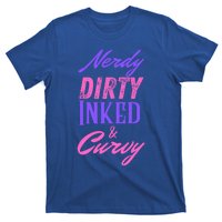 Reading Lovers Tattoo Design Nerdy Dirty Inked And Curvy Gift T-Shirt