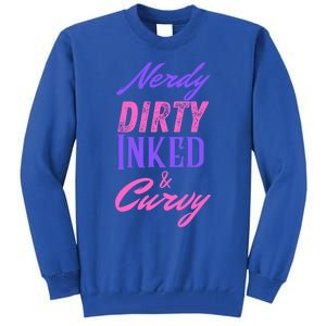 Reading Lovers Tattoo Design Nerdy Dirty Inked And Curvy Gift Tall Sweatshirt