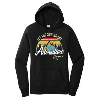Retro Let the 3rd Grade Adventure Begin Fourth Grade Teacher Women's Pullover Hoodie