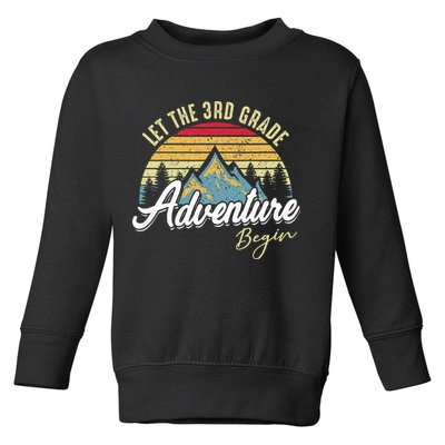 Retro Let the 3rd Grade Adventure Begin Fourth Grade Teacher Toddler Sweatshirt
