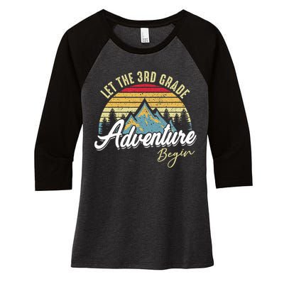 Retro Let the 3rd Grade Adventure Begin Fourth Grade Teacher Women's Tri-Blend 3/4-Sleeve Raglan Shirt