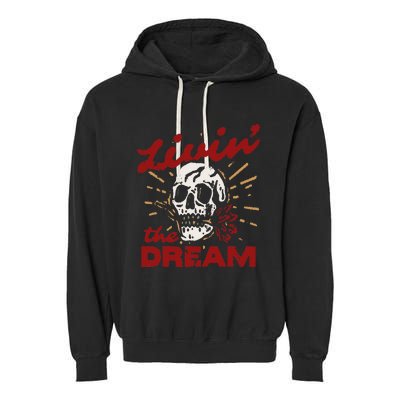 Retro Livin The Dream Skull With Rose Western Southerm Garment-Dyed Fleece Hoodie