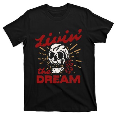 Retro Livin The Dream Skull With Rose Western Southerm T-Shirt