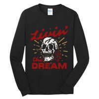 Retro Livin The Dream Skull With Rose Western Southerm Tall Long Sleeve T-Shirt