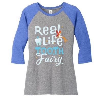 Real Life Tooth Fairy Tooth Teeth Cool Gift Women's Tri-Blend 3/4-Sleeve Raglan Shirt