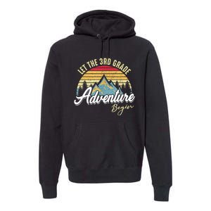 Retro Let The 3rd Grade Adventure Begin Fourth Grade Teacher Premium Hoodie