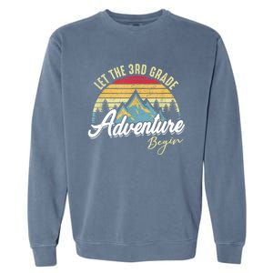 Retro Let The 3rd Grade Adventure Begin Fourth Grade Teacher Garment-Dyed Sweatshirt