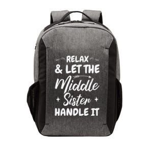 Relax & Let The Middle Sister Handle It Vector Backpack