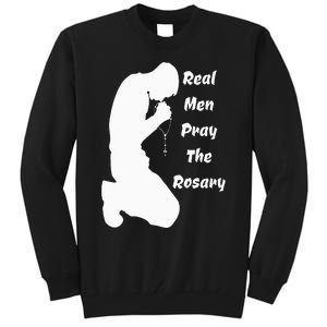 Real Like To Pray The Rosary Kneeling Man Praying Image Tall Sweatshirt