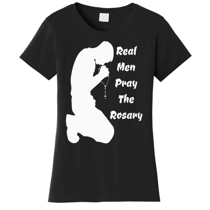 Real Like To Pray The Rosary Kneeling Man Praying Image Women's T-Shirt