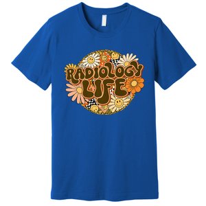 Radiology Life Tee Xray Design Radiologic Technologist Premium Premium T-Shirt