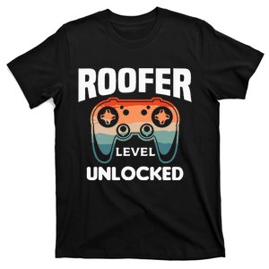 Roofer Level Unlocked Roofing Roofers T-Shirt