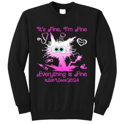 Retro Lab Week 2024 Im Fine Everything Is Fine Pink Design Tall Sweatshirt