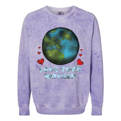 Retro Love Your Mother Save Planet Hour Day Earth Gift Colorblast Crewneck Sweatshirt