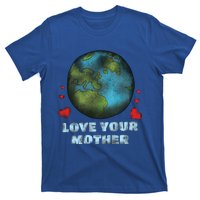 Retro Love Your Mother Save Planet Hour Day Earth Gift T-Shirt