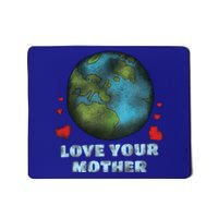 Retro Love Your Mother Save Planet Hour Day Earth Gift Mousepad